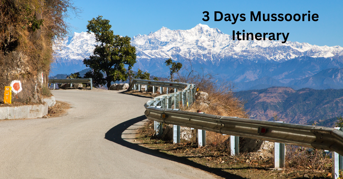 3 Days Mussoorie Itinerary