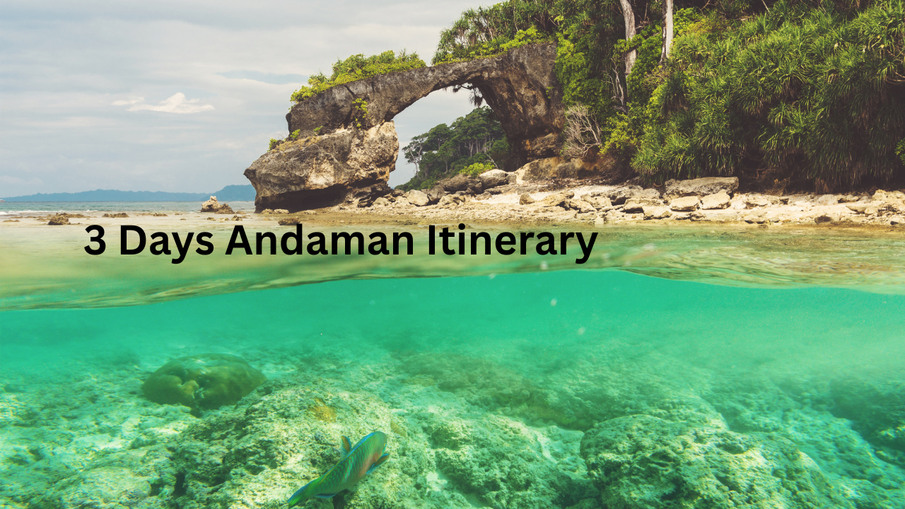 3 Days Andaman Itinerary: The Ultimate Tropical Escape Guide (2026)