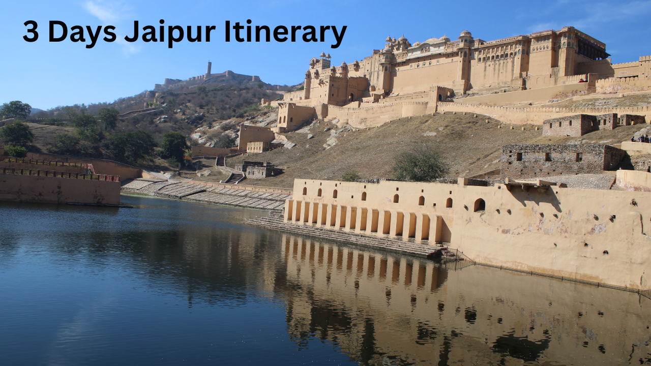 3 Days Jaipur Itinerary: The Ultimate Pink City Guide for 2026