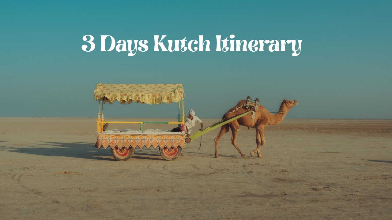 3 Days Kutch Itinerary: The Ultimate 2026 Travel Guide