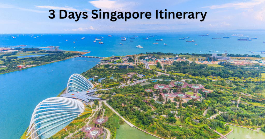 Singapore Itinerary