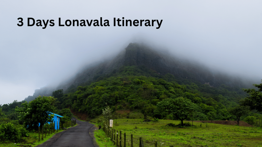 3 Days Lonavala Itinerary